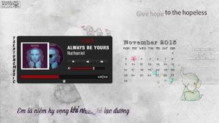 [Vietsub-Kara] Always Be Yours - Nathaniel