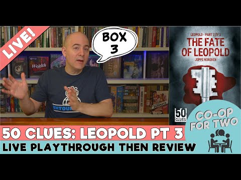 50 Clues - Leopold Part 3: The Fate of Leopold - Late Night Live Playthrough