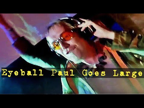Eyeball Paul Goes Large | Kevin and Perry Mix | Classic Trance Anthems