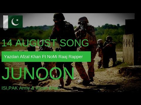 Junoon Se | Yazdan Afzal Khan Feat NoMi Raaj Rapper | (Rap Version) 14 August Song 2018