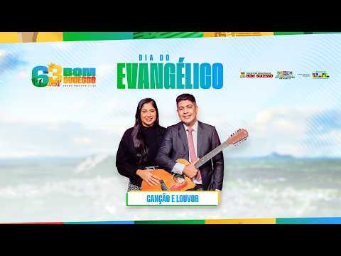 🔴 DIA DO EVANGÉLICO - PREFEITURA DE BOM SUCESSO - (16/06/26)