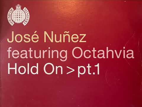 José Nuñez feat. Octahvia - Hold On (Jazz-N-Groove Prime Time Dub)