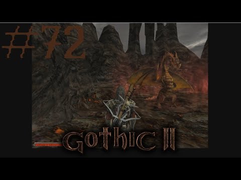 #72 - Der unsterbliche Feuerdrache | Let's Play: Gothic™ II ... uff pälzisch