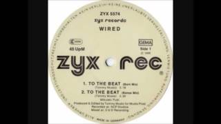 Wired - To The Beat Of The Drum (Burn Mix) - 33rpm+8% Skyline speed