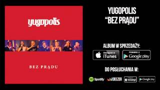 Yugopolis, Maciej Maleńczuk &amp; Psychodancing - Czy Pamiętasz