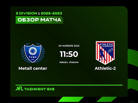 AFL Uzbekistan  2 division  8 tur METALL CENTER - ATHLETIK 2