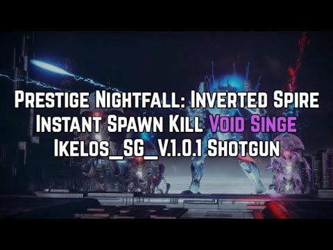 Destiny 2 - Prestige Nightfall Inverted Spire boss instant spawn kill (Void Singe)