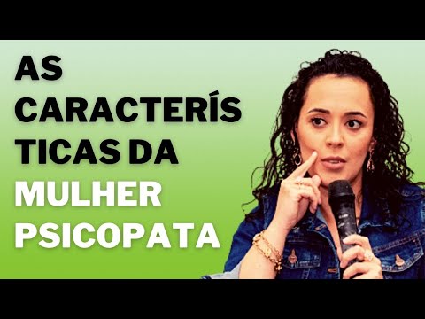 The characteristics of a female psychopath - Dulci and Vini Andrade