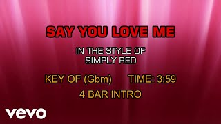 Simply Red - Say You Love Me (Karaoke)