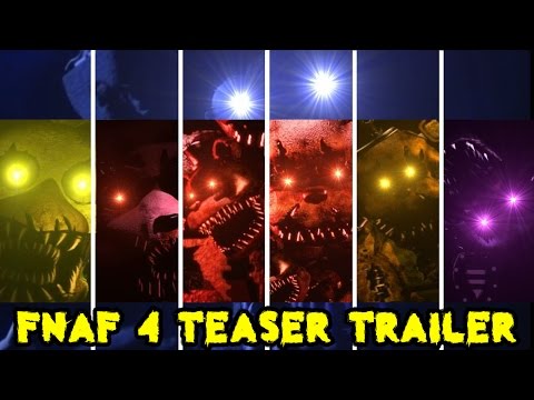 FIVE NIGHTS AT FREDDY'S 4 TEASER TRAILER - THE LAST CHAPTER - Fan Made  (FNAF 4)
