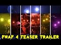 FIVE NIGHTS AT FREDDY'S 4 TEASER TRAILER ...
