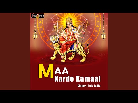 Maa Kardo Kamaal