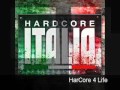 HardCore Italia [#02] by DJ Mad Dog 