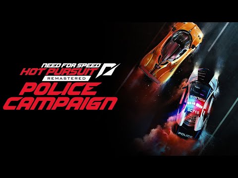Need for Speed: Hot Pursuit Remastered [FULL GAME / POLICE CAMPAIGN]
