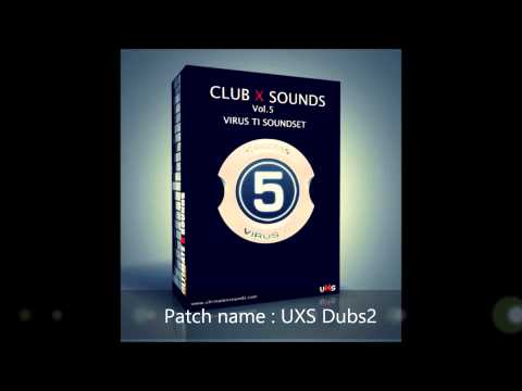 Club X Sounds Vol.5 Virus TI / TI2 / SNOW / POLAR / 128 patches by UXS