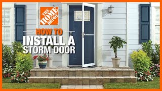 How to Install a Storm Door | The Home Depot