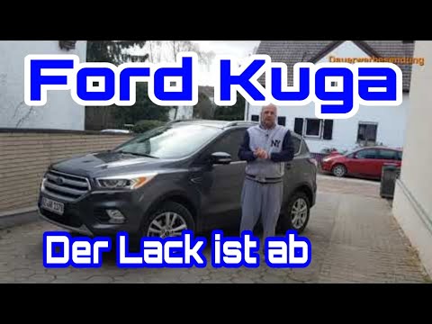 Ford Kuga ' Der Lack ist ab '