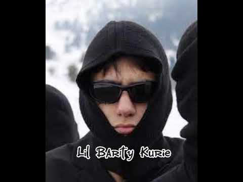 Lil Barty - Kurie Edited By Toxic (NOT OFFICIAL)