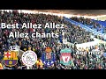 Best Allez Allez Allez Football Chants With Lyrics - Part 1