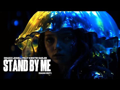 Drake Liddell Feat Kirstie Smiler - Stand By Me (Radio Edit)