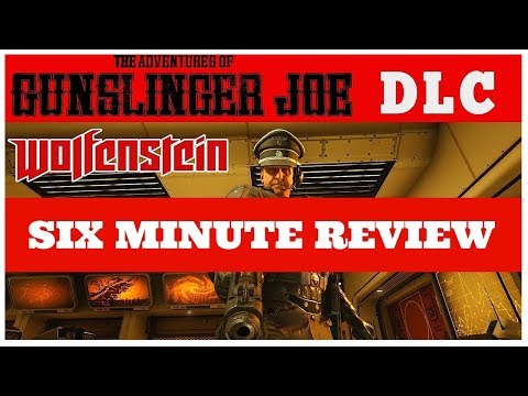 Wolfenstein 2 DLC Review Gunslinger Joe Freedom Chronicles| The Ruby Tuesday