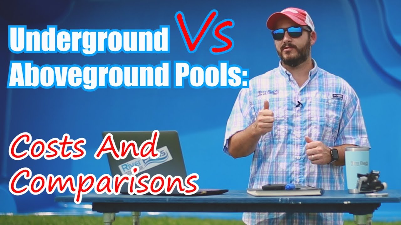 Underground Vs Aboveground Pools: Costs And Comparisons