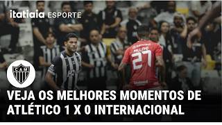 VEJA OS MELHORES MOMENTOS DA PRIMEIRA VITÓRIA DO ATLÉTICO NO BRASILEIRÃO I ATLÉTICO X INTERNACIONAL