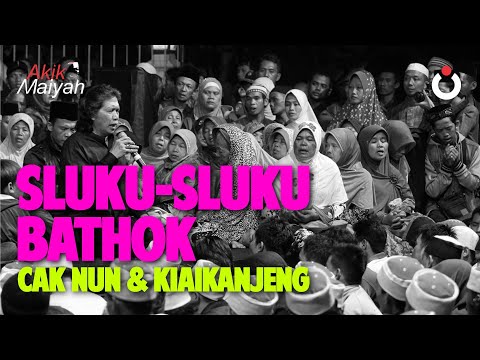 Cak Nun dan KiaiKanjeng - Sluku Sluku Bathok