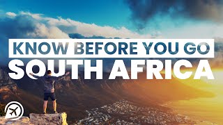 THINGS TO KNOW BEFORE VISITING SOUTH AFRICA