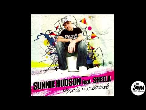 Sunnie Hudson feat.Sheela-Most és mindörökké (Dj Rákóczi Aka. White Noises remix)