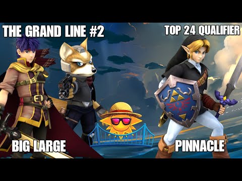 "The Grand Line #2" - Big Large (Ike/Fox) v. Pinnacle (Link) - Top 24 Qualifier