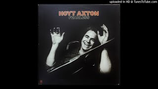 Hoyt Axton - Evangelina - 1976 Singer/ Songwriter