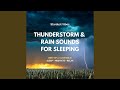 Thunderstorm Sounds with Heavy Downpours of Rain