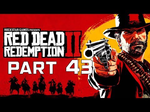 Red Dead Redemption 2 Gameplay Walkthrough Part 43 No Commentary