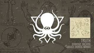 Truth - Strange Dreams (Woven Thorns Remix) (DDDLP7)