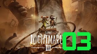 LITTLE NIGHTMARES III – Part 03 [1080p 60FPS]