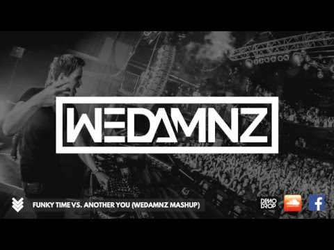 Dannic & HIIO vs. Armin van Buuren ft. Mr. Probz  - Funky Time vs. Another You (WEDAMNZ Mashup)