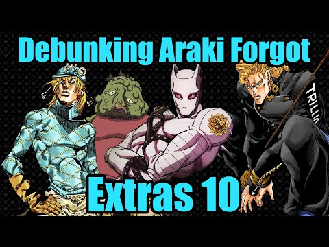 Debunking Araki Forgot Extras 10