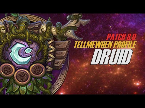 Druid : Battle for Azeroth TellMeWhen Profile