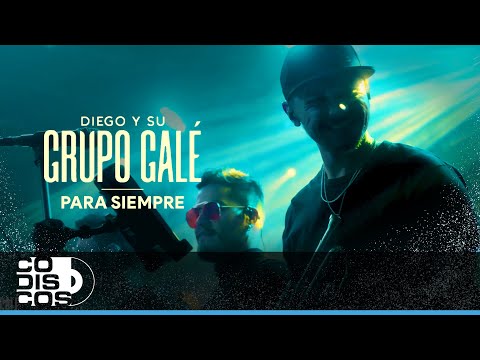Para Siempre, Grupo Galé, Diego Galé - Video Live