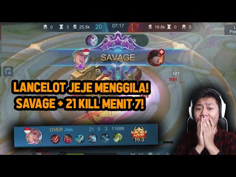 LANCELOT SAVAGE 21 KILL MENIT 7 ! AGRESIF BANGET GILA - Mobile Legends