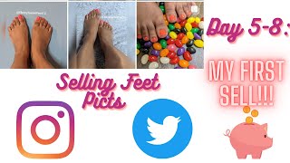How to Sell Feet Picts Online:  Days 5-8 My FIRST SELL!!