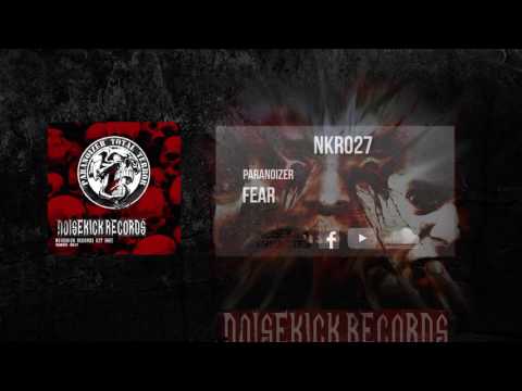 NKR027: 03. Paranoizer - Fear
