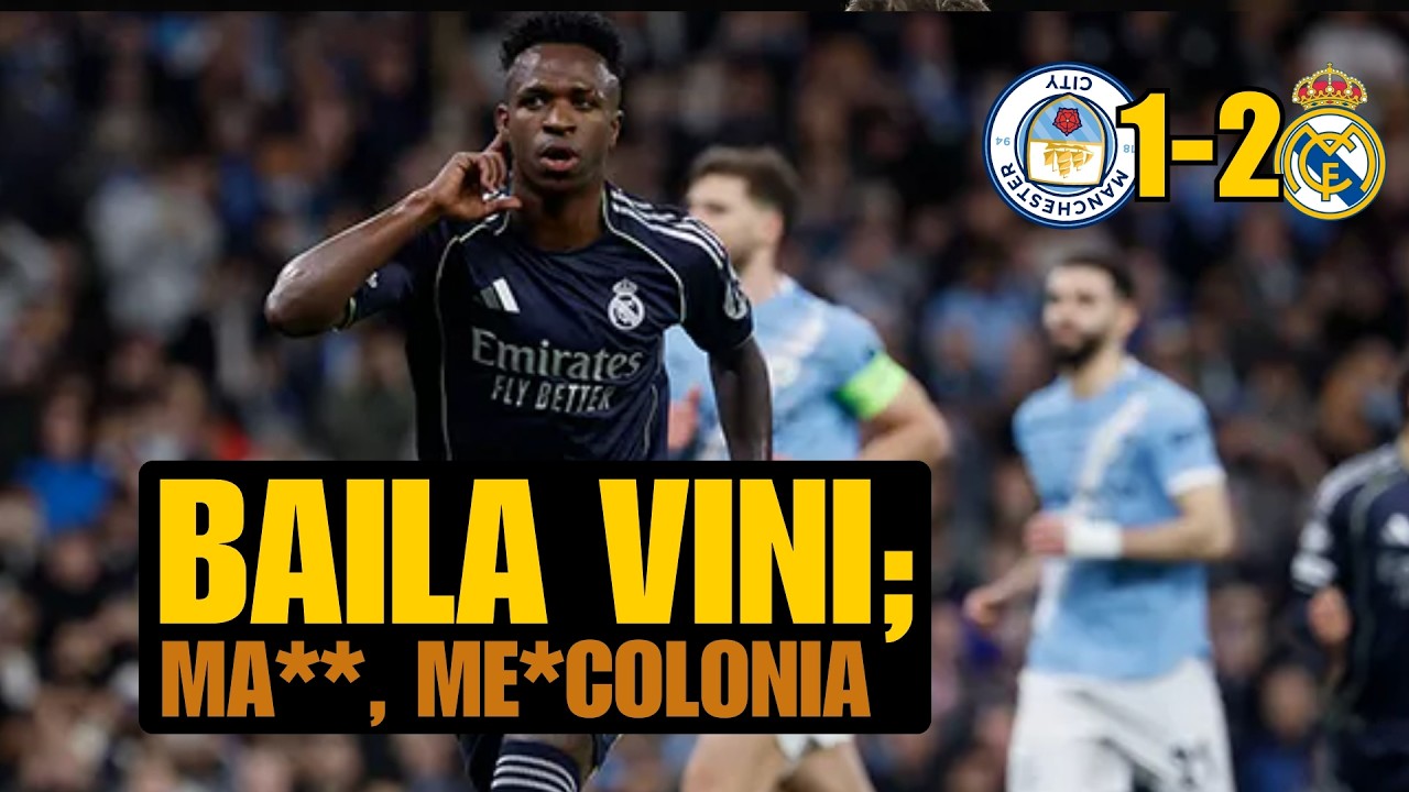 CITY 1-2 REAL MADRID:VINICIUS DESTROZA A GUARDIOLA Y A ESE CLUB PATÉTICO