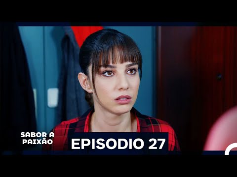 Sabor A Paixão Episódio 27 (Dublagem em Português)