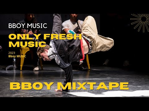Bboy Music 2023 / Fresh Bboy Mixtape 2023 by DJ Mingo