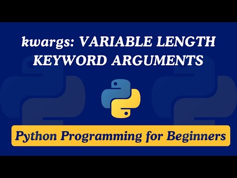 48 Kwargs Variable Length Keyword Argument Python Programming For Beginners