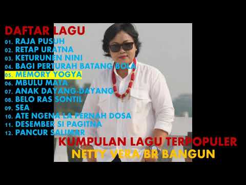 NETTY VERA BR BANGUN Terpopuler 1 // Kumpulan lagu Karo