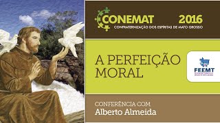 07 | 'A Perfeição Moral' com Alberto Almeida