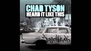 Chad Tyson - Heard It Like This (Original Mix)